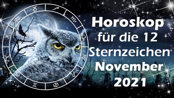 Horoskope November 2021 alle Sternzeichen