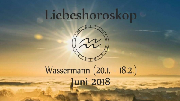 Wassermann // Juni 2018