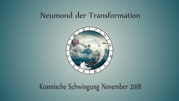 Neumond der Transformation: Horoskop im November 2018