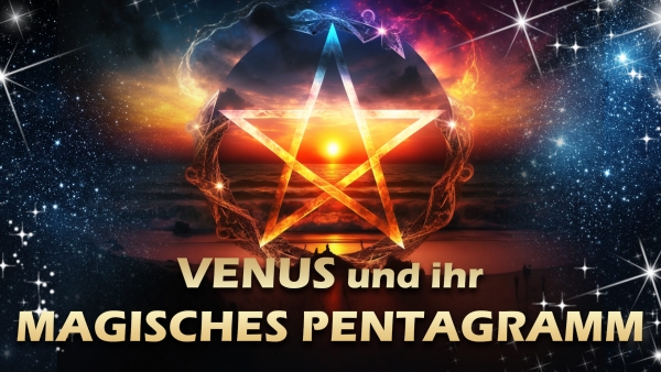 Venus und ihr magisches Pentagramm