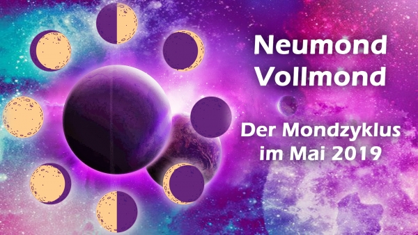 Neumond und Vollmond: Der Mondzyklus im Mai