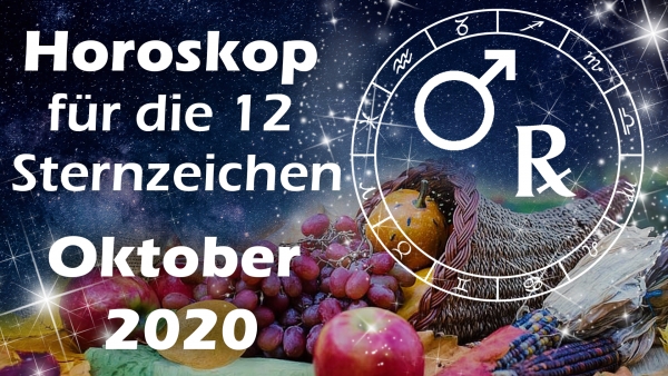 Horoskop Oktober 2020 für die 12 Sternzeichen
